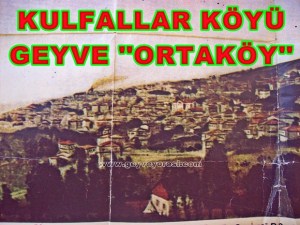 Kulfallar Köyü Geyve Ortaköy Eski Fotoğrafı (video)