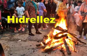 Yazın ve Sıcak Havanın Gelişini Simgeleyen Hıdrellez Geldi