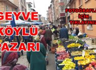 Geyve Köylü Pazarı Doğal Ürünler Çarşısı  Geyve Yöresi Ürünleri