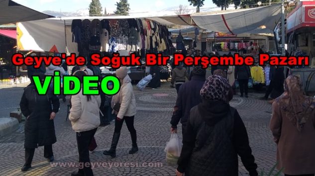 Geyve’de Soğuk Bir Perşembe Pazarı