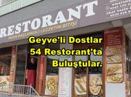 Geyve’li Dostlar 54 Restorant’ta Buluştular.