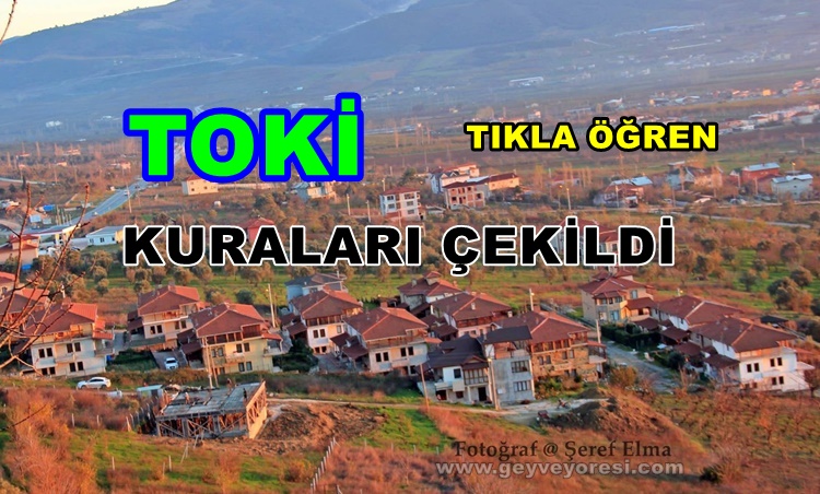 Toki Sakarya Geyve 140 Sosyal Konut Projesi Kuraları Çekildi