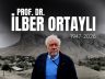 Son Büyük Türk Tarihçi İlber ORTAYLI Hayatını Kaybetti