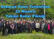 Sakarya Orion Turizm’den 23 Nisan’a Yakışır Bahar Pikniği