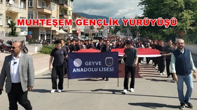 Geyve’de 19 Mayıs Öncesi Muhteşem Gençlik Yürüyüşü.