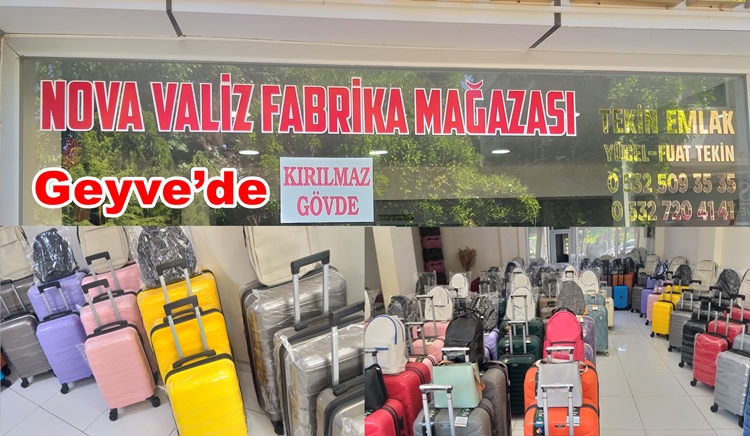 Nova Valiz Fabrika Mağazası Geyve İlçemizde Açıldı.