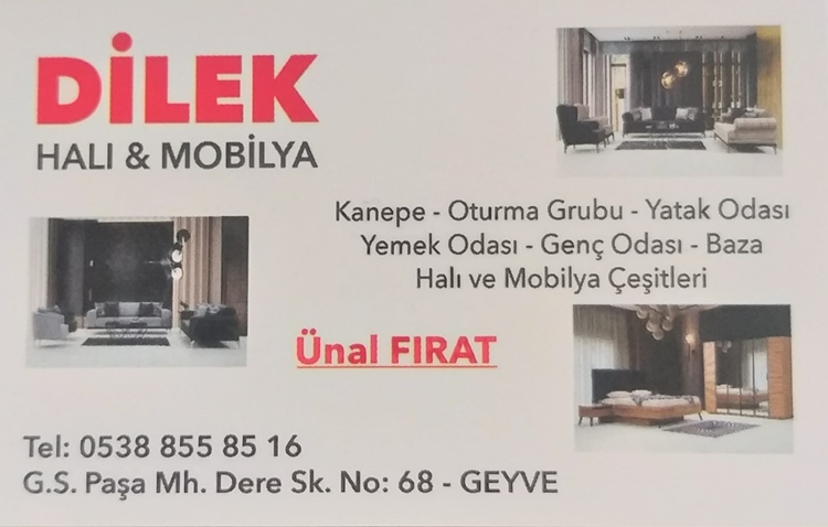 Dilek Halı Mobilya Geyve Ünal Fırat