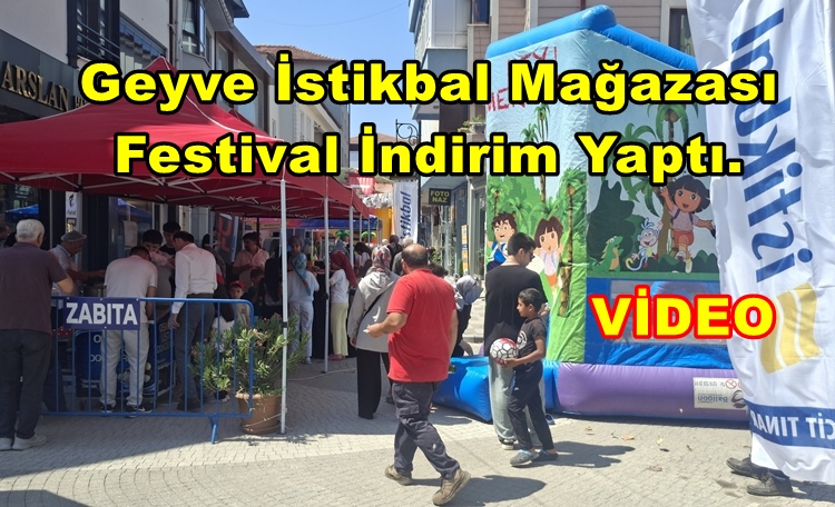 Geyve İstikbal Mağazası, Sacit TINAR 6-7-8 Ağustos Tarihinde Festival İndirim Yaptı.