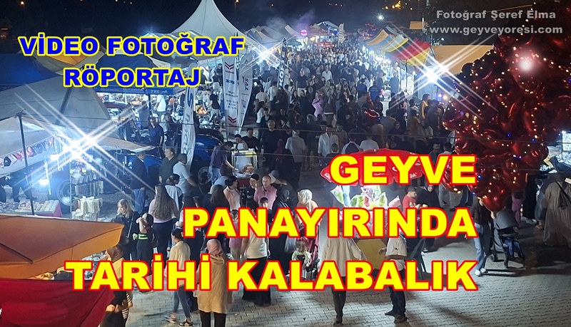 Geyve Panayırında Tarihi Kalabalık, İşte Detaylar