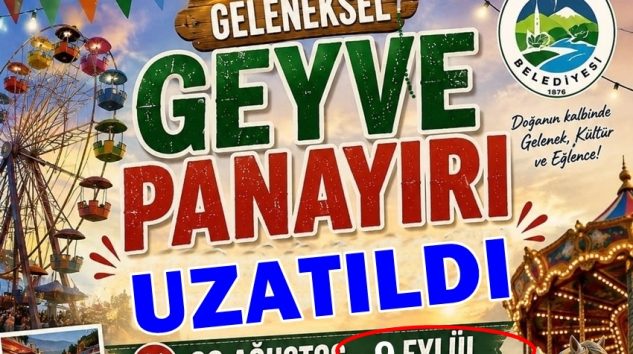 Geleneksel Tarihi Geyve Panayırı Uzatıldı