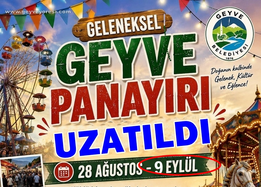 Geleneksel Tarihi Geyve Panayırı Uzatıldı