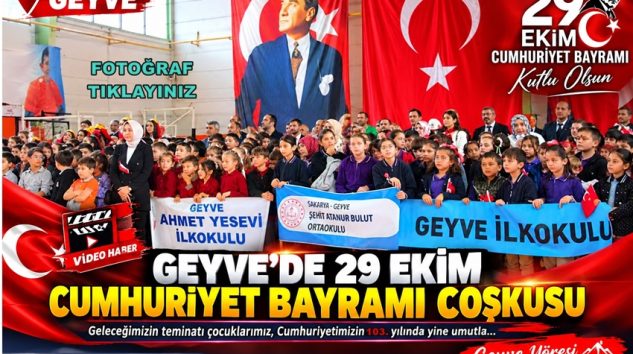 Geyve’de 29 Ekim Cumhuriyet Bayramı Coşkusu, Geyve Yöresi 2026