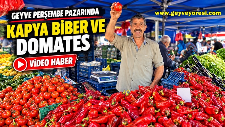 Geyve Perşembe Pazarında Kapya Biber ve Domates Satışı