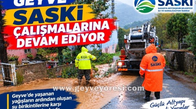 Geyve’de Yağış Sonrası SASKİ Ekipleri Sahada! Yoğun Çalışma Sürüyor