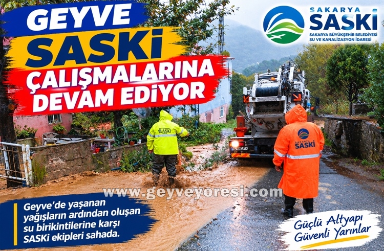 Geyve’de Yağış Sonrası SASKİ Ekipleri Sahada! Yoğun Çalışma Sürüyor