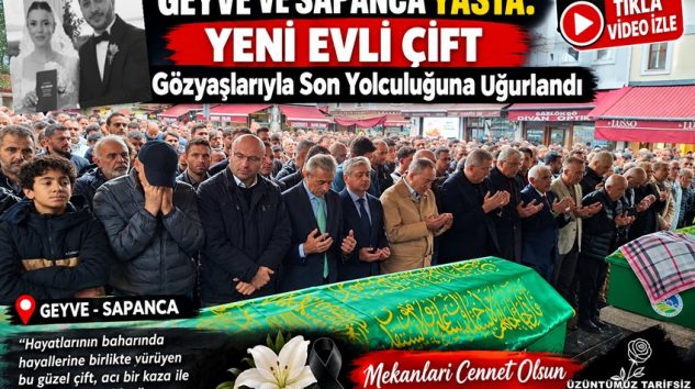 Fatih Eray Tuna (Sakaryalı Geyve’li Gazeteci) Eşi İle Cenazeleri Toprağa Verildi.
