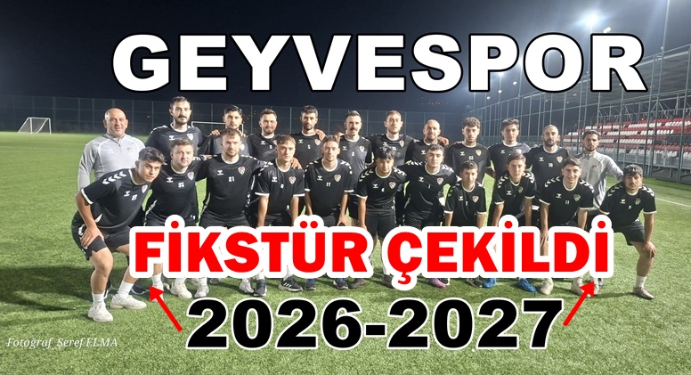 Geyve Spor Futbol Takımının Grubundaki Takımlar ve Geyve Spor’ un Maçları Belli Oldu.