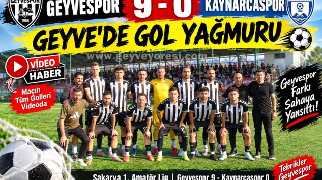 Geyvespor 9  Kaynarcaspor 0 Geyve’de Gol Yağmuru