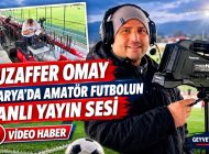 Muzaffer Omay, Omay Medya: Sakarya’da Amatör Futbolun Canlı Yayın Sesi
