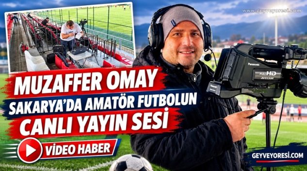 Muzaffer Omay, Omay Medya: Sakarya’da Amatör Futbolun Canlı Yayın Sesi